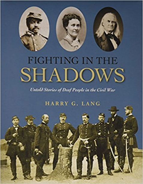 Book cover, Fighting in the Shadows: Untold Stories of Deaf People in the Civil War