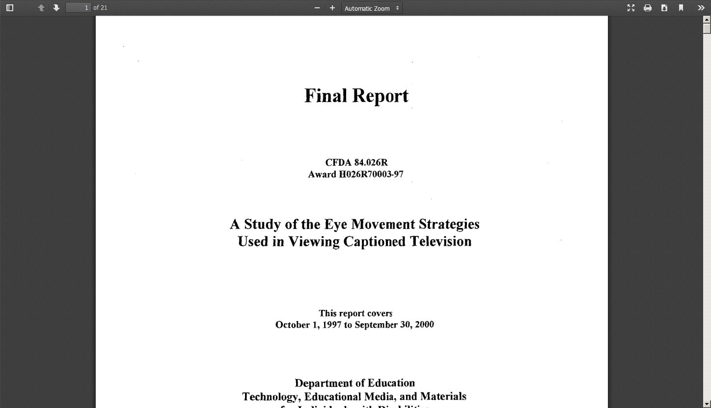 A Study of the Eye Movement Strategies Used in Viewing Captioned Television