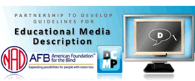 Partnership to develop guidelines for educational media description.