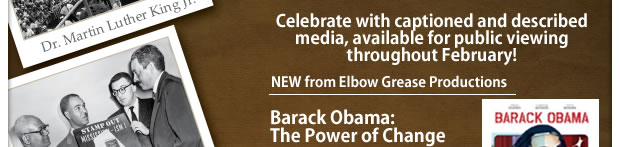 A new production from Elbow Grease PRoductions, Barack Obama, the Power of Change is available to the general public in honor of Black History Month