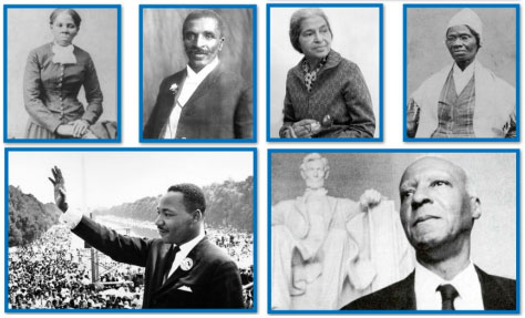 Harriet Tubman, Rosa Parks, Sojourner Truth, Martin Luther King Junior.
