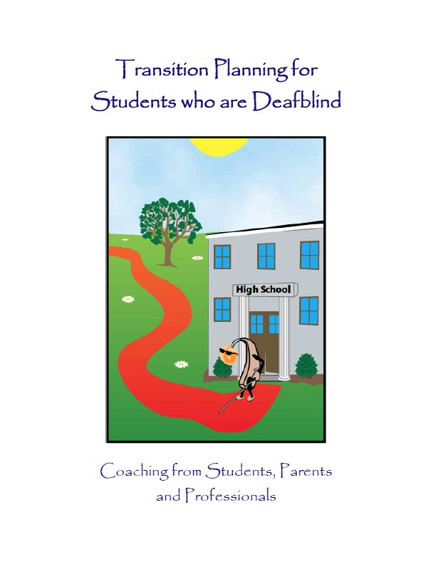 Image from: Transition Planning for Students Who Are Deaf-blind