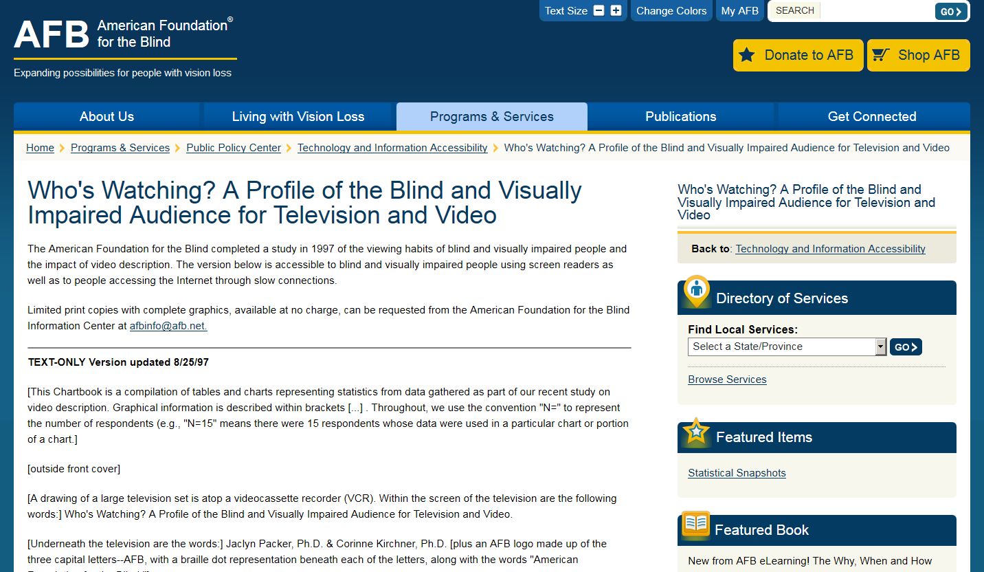 Image from: Who's Watching? A Profile of the Blind and Visually Impaired Audience for Television and Video